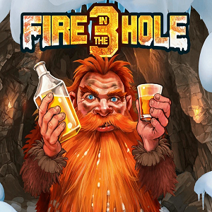 Fire in the Hole 3